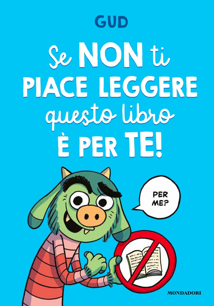 se non ti piace leggere questo libro è per te di Gud